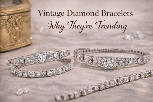 Vintage Diamond Bracelets – Why They’re Trending