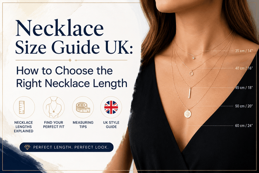 Necklace Size Guide UK: How to Choose the Right Necklace Length
