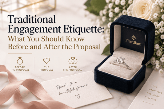 Traditional Engagement Etiquette: What You Should Know Before and After the Proposal